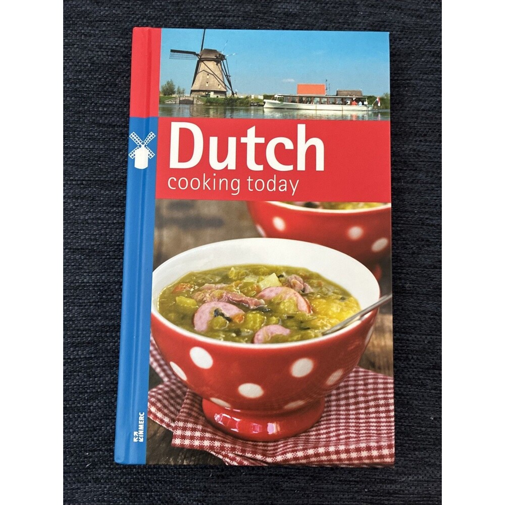 Dutch Cooking Today - Hardcover By Ingmar Niezen - Like New